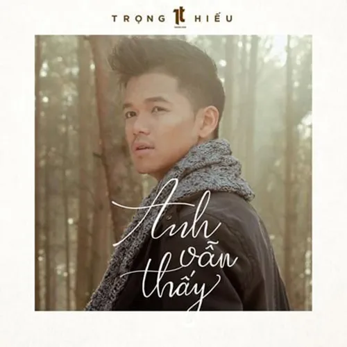 Anh Vẫn Thấy